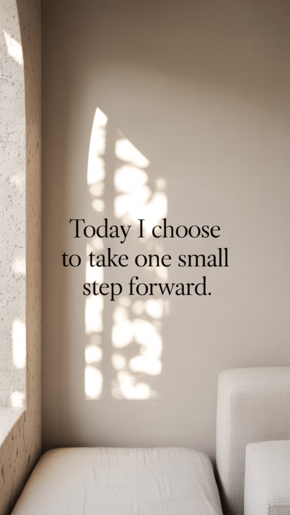 Stylish Phone Wallpapers with Daily Affirmations for Confidence: Today I choose to take one small step forward.